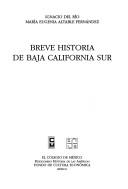 Cover of: Breve historia de Baja California Sur