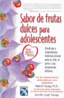 Cover of: Sabor de frutas dulces para adolescentes / Taste Berries For Teens