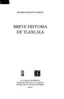 Cover of: Breve historia de Tlaxcala