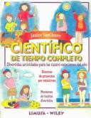 Cover of: Cientifico de tiempo completo by Janice Pratt VanCleave