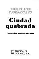 Cover of: Ciudad quebrada