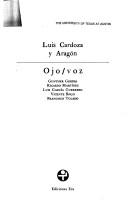 Cover of: Ojo/voz by Luis Cardoza y Aragón