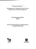 Cover of: "Y por mí visto-- ": mandamientos, ordenanzas, licencias y otras disposiciones virreinales del siglo XVI
