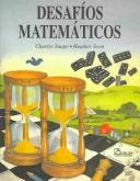 Cover of: Desafios Matematicos / How Puzzling