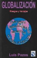 Cover of: La globalización by Pazos, Luis