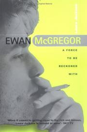 Cover of: Ewan McGregor: A Force to Be Reckoned With