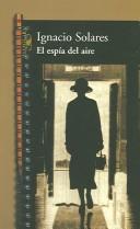 Cover of: El Espia Del Aire