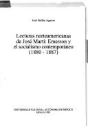 Cover of: Lecturas norteamericanas de José Martí: Emerson y el socialismo contemporáneo (1880-1887)