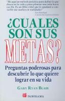 Cover of: Cuales Son Sus Metas?/ What are Your Goals by Gary Ryan Blair