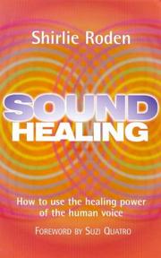 Cover of: Sound Healing: How to Use the Healing Power of the Human Voice