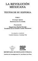 Cover of: La Revolucion Mexicana: Textos de su historia
