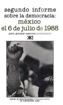 Cover of: Mexico, el 6 de julio de 1988 by 
