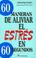 Cover of: 60 Maneras De Aliviar El Estrés En 60 Segundos/ 60 Ways to Relieve Stress in 60 Seconds