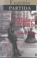 Cover of: La Habana Club y otros relatos