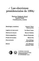 Cover of: Las elecciones presidenciales de 1994 by Enrique Calderón Alzati, Daniel Cazés, coordinación y textos.