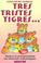 Cover of: Tres tristes tigres...