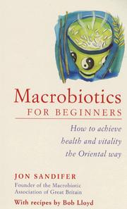 Macrobiotics for Beginners by Jon Sandifer, Bob Lloyd