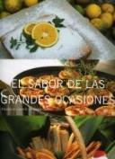 El Sabor De Las Grandes Ocasiones (Artes Visuales Americo Arte/Landucci) by Laura B. De Caraza Campos