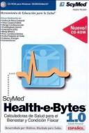 Cover of: Health-e-Bytes 1.0 (Español)