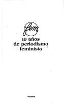 Cover of: Fem: 10 anos de periodismo feminista (Mujeres en su tiempo)