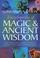 Cover of: Encyclopedia of Magic and Ancient Wisdom