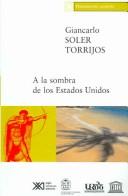 Cover of: A la sombra de los estados unidos / At the Shadows of the United States (Pensamiento caribeno)