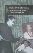 Cover of: Cartas de Alvaro Mutis a Elena Poniatowska (Alvaro Mutis Letters to Elena Poniatowska) by Elena Poniatowska