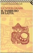 Cover of: Il Tamburo Di Latta by Günter Grass