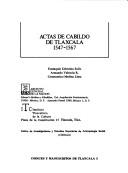 Cover of: Actas de Cabildo de Tlaxcala, 1547-1567
