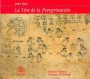 Cover of: Para Leer La Tira De La Peregrinacion