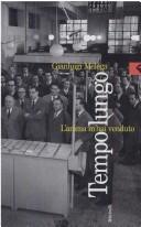 Cover of: Tempo lungo by Gianluigi Melega