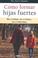 Cover of: Cómo formar hijas fuertes / Raising Strong Daughters