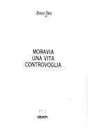 Cover of: Moravia: una vita controvoglia