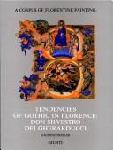 Tendencies of Gothic in Florence by Gaudenz Freuler