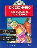 Cover of: Nuevo Diccionario de la Computacion E Internet (Edición bilingüe: inglés-español) by GYR