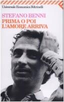 Cover of: Prima O Poi L'amore Arriva (Universale Economica) by Stefano Benni