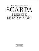 Cover of: Scarpa: I musei e le esposizioni (I Contemporanei)