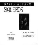 David Alfaro Siqueiros by Xavier Moyssen Echeverría, David Alfaro Siqueiros, Xavier Moyssen Echeverria