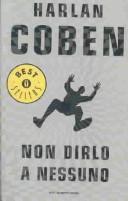 Cover of: Non Dirlo a Nessuno by Harlan Coben