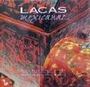 Cover of: Lacas Mexicanas (Coleccion Uso y estilo) by 