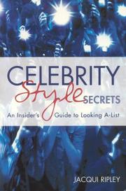 Cover of: Celebrity Style Secrets: An Insider's Guide to Looking A - List