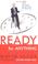 Cover of: Ready for Anything