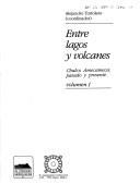 Cover of: Entre lagos y volcanes by 