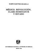 Cover of: México: revolución, clase dominante y estado