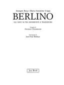 Cover of: Berlino: Gli anni '80 tra modernita e tradizione (L'Architettura delle citta che cambiano)