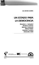 Cover of: Un Estado para la democracia (Las ciencias sociales) by Massimo L. Salvadori