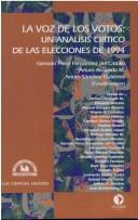 Cover of: La voz de los votos by Germán Pérez Fernández del Castillo