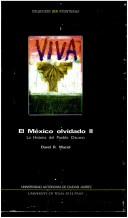 Cover of: El México olvidado: la historia del pueblo chicano