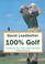 Cover of: David Leadbetter 100% Golf