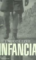 Cover of: Infancia/ Boyhood by J. M. Coetzee, J. M. Coetzee